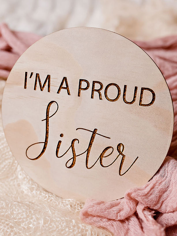 I'm a Proud Sister/Brother Plaque