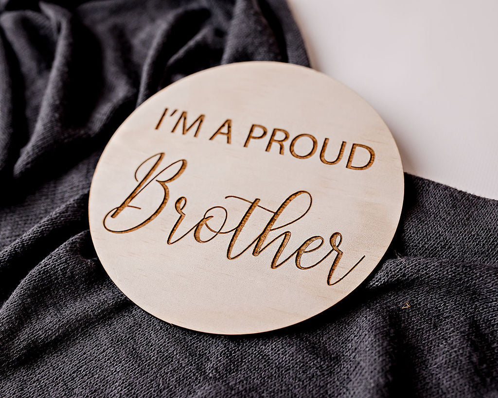 I'm a Proud Sister/Brother Plaque
